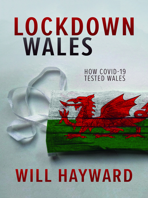Title details for Lockdown Wales by Will Hayward - Available